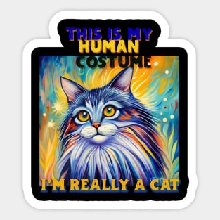 This Is My Human Costume I'm Really A Cat Sticker